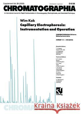 Capillary Electrophoresis: Instrumentation and Operation Wim Kok 9783322831354 Vieweg+teubner Verlag