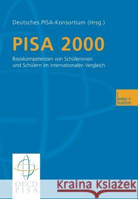 Pisa 2000: Basiskompetenzen Von Schülerinnen Und Schülern Im Internationalen Vergleich Baumert, Jürgen 9783322834133