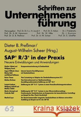 Sap(r) R/3(r) in Der Praxis: Neuere Entwicklungen Und Anwendungen Preßmar, Dieter B. 9783322846518 Gabler Verlag