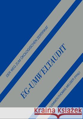 Eg-Umweltaudit: Der Weg Zum Ökologischen Zertifikat Klemmer, Paul 9783322864987 Gabler Verlag