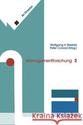 Managementforschung Wolfgang H. Staehle Peter Conrad 9783322867131