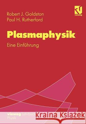 Plasmaphysik: Eine Einführung Striker, Timothy 9783322872562