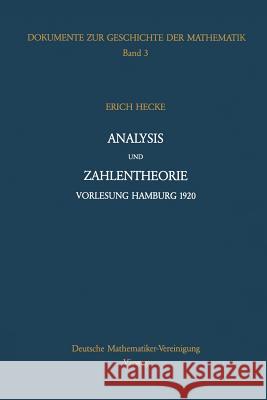 Analysis Und Zahlentheorie: Vorlesung Hamburg 1920 Hecke, Erich 9783322891716 Vieweg+teubner Verlag