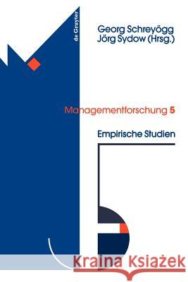 Empirische Studien Georg Schre J. Rg Sydow 9783322894885 Gabler Verlag