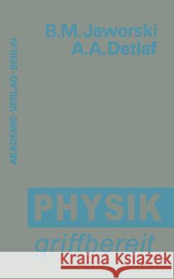 Physik Griffbereit: Definitionen -- Gesetze -- Theorien Cap, Ferdinand 9783322900005 Vieweg+teubner Verlag