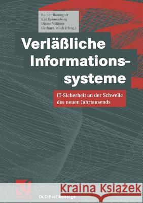 Verfäßliche Informationssysteme: It-Sicherheit an Der Schwelle Des Neuen Jahrtausends Baumgart, Rainer 9783322908988 Vieweg+teubner Verlag