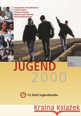 Jugend 2000: Band 1-2 Jugendwerk Der Deutschen Shell 9783322922809 Vs Verlag Fur Sozialwissenschaften