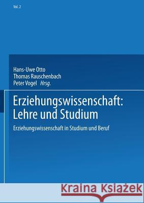 Erziehungswissenschaft: Lehre Und Studium Otto, Hans-Uwe 9783322932396