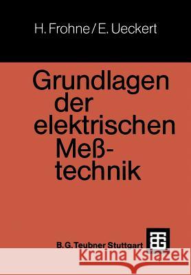 Grundlagen Der Elektrischen Meßtechnik Frohne, Heinrich 9783322940261 Vieweg+teubner Verlag