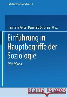 Einführung in Hauptbegriffe Der Soziologie Korte, Hermann 9783322950277 Vs Verlag Fur Sozialwissenschaften