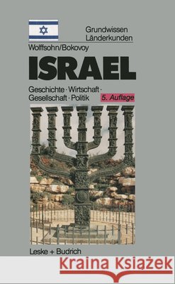 Israel: Grundwissen-Länderkunde Geschichte Politik Gesellschaft Wirtschaft (1882-1996) Wolffsohn, Michael 9783322958624 Vs Verlag Fur Sozialwissenschaften