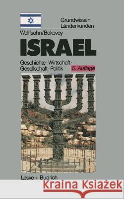 Israel: Grundwissen-Länderkunde Geschichte Politik Gesellschaft Wirtschaft (1882-1996) Wolffsohn, Michael 9783322958624 Vs Verlag Fur Sozialwissenschaften