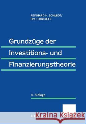 Grundzüge Der Investitions- Und Finanzierungstheorie Schmidt, Reinhard 9783322966100