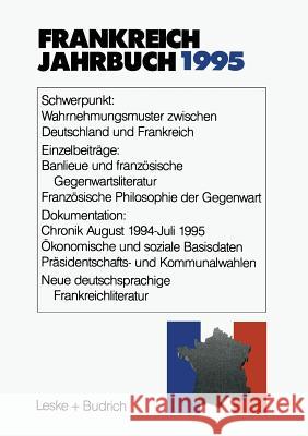 Frankreich-Jahrbuch 1995: Politik, Wirtschaft, Gesellschaft, Geschichte, Kultur Albertin, Lothar 9783322973306 Vs Verlag Fur Sozialwissenschaften