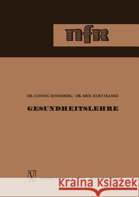 Gesundheitslehre Ludwig Renneberg 9783322979117 Vieweg+teubner Verlag