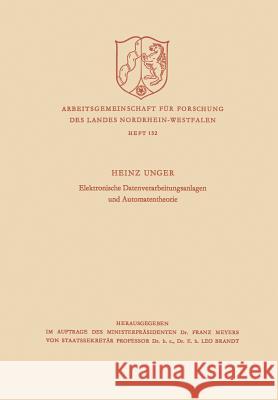Elektronische Datenverarbeitungsanlagen Und Automatentheorie Heinz Unger 9783322979506 Vs Verlag Fur Sozialwissenschaften