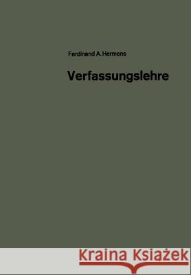 Verfassungslehre Ferdinand Aloy Ferdinand Aloys Hermens 9783322979902