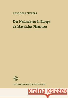 Ansprache Des Ministerpräsidenten Dr. Franz Meyers. Der Nationalstaat in Europa ALS Historisches Phänomen Schieder, Theodor 9783322981172