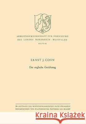 Der Englische Gerichtstag Ernst Josep Ernst Joseph Cohn 9783322981684