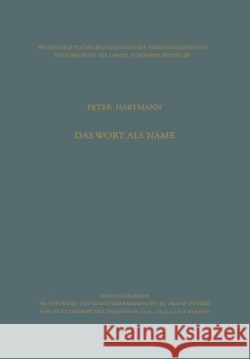 Das Wort ALS Name: Struktur, Konstitution Und Leistung Der Benennenden Bestimmung Hartmann, Peter 9783322982124 Vs Verlag Fur Sozialwissenschaften