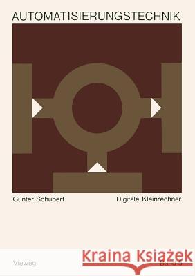Digitale Kleinrechner Gunter Schubert 9783322982650 Vieweg+teubner Verlag