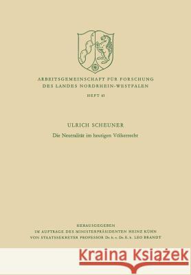 Die Neutralität Im Heutigen Völkerrecht Scheuner, Ulrich 9783322983510 Vs Verlag Fur Sozialwissenschaften