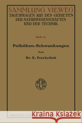 Die Polhöhenschwankungen Przybyllok, Erich 9783322983541