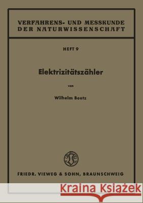 Elektrizitätszähler Beetz, Wilhelm 9783322983633 Vieweg+teubner Verlag