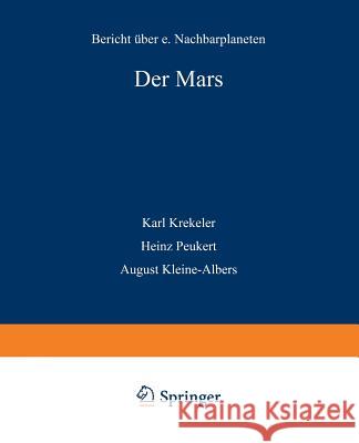 Der Mars: Bericht Über Einen Nachbarplaneten Köhler, Horst W. 9783322990396 Vieweg+teubner Verlag