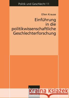 Einführung in Die Politikwissenschaftliche Geschlechterforschung Krause, Ellen 9783322996701 Vs Verlag Fur Sozialwissenschaften