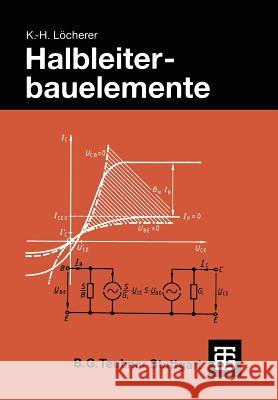 Halbleiterbauelemente Karl-Heinz Locherer 9783322999818