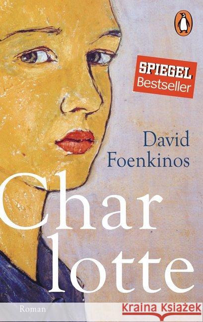 Charlotte : Roman Foenkinos, David 9783328100225 Penguin Verlag München