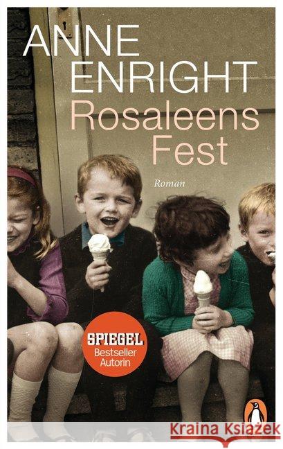 Rosaleens Fest : Roman Enright, Anne 9783328100232