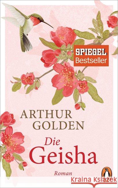 Die Geisha : Roman Golden, Arthur 9783328100454 Penguin Verlag München