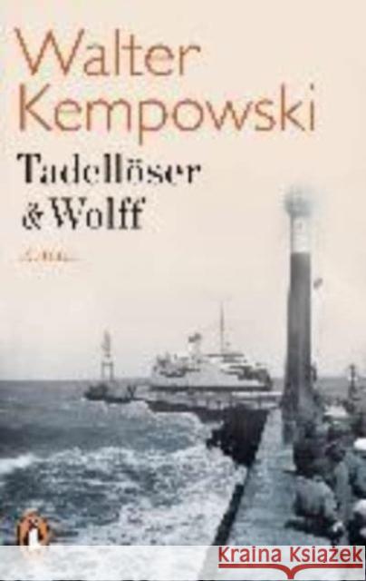 Tadellöser & Wolff : Roman Kempowski, Walter 9783328100744 Penguin Verlag München