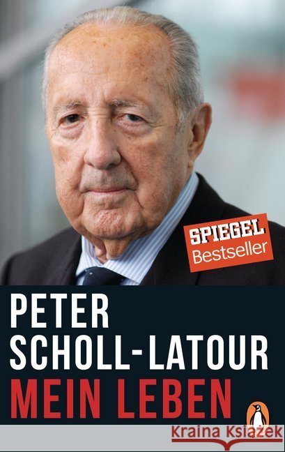 Mein Leben Scholl-Latour, Peter 9783328101314 Penguin Verlag München