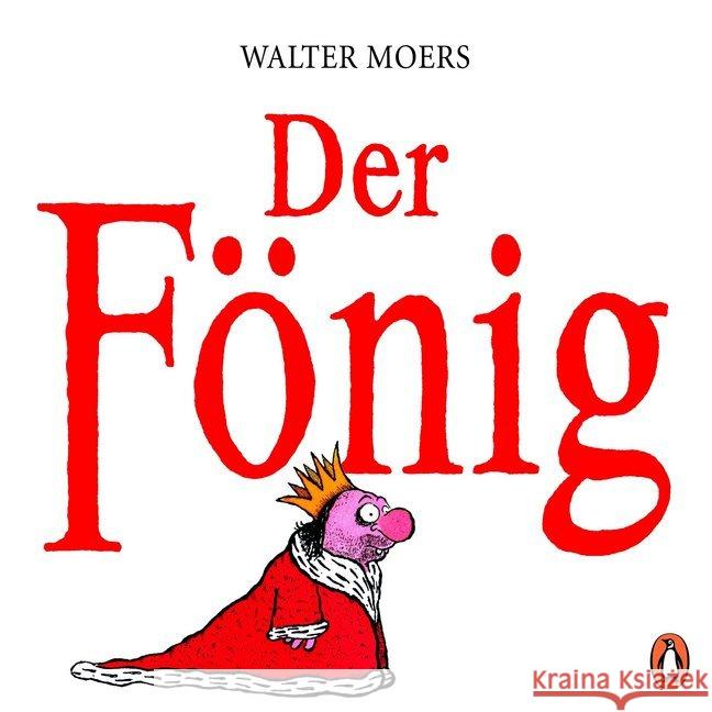 Der Fönig : Ein Moerschen Moers, Walter 9783328103189 Penguin Verlag München