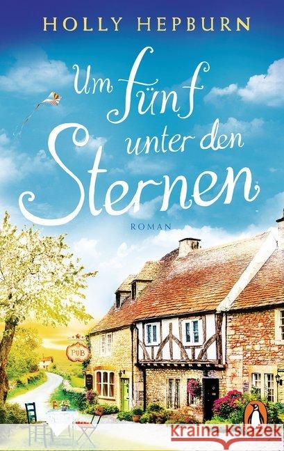 Um fünf unter den Sternen : Roman Hepburn, Holly 9783328103202