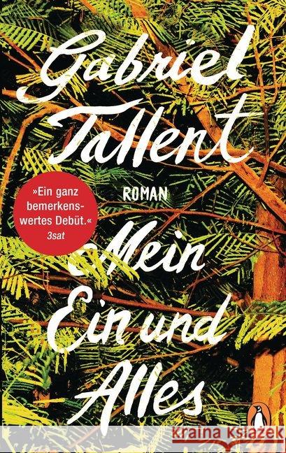Mein Ein und Alles : Roman Tallent, Gabriel 9783328105183 Penguin Verlag München
