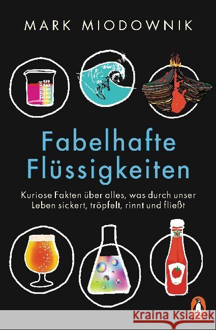 Fabelhafte Flüssigkeiten Miodownik, Mark 9783328106593