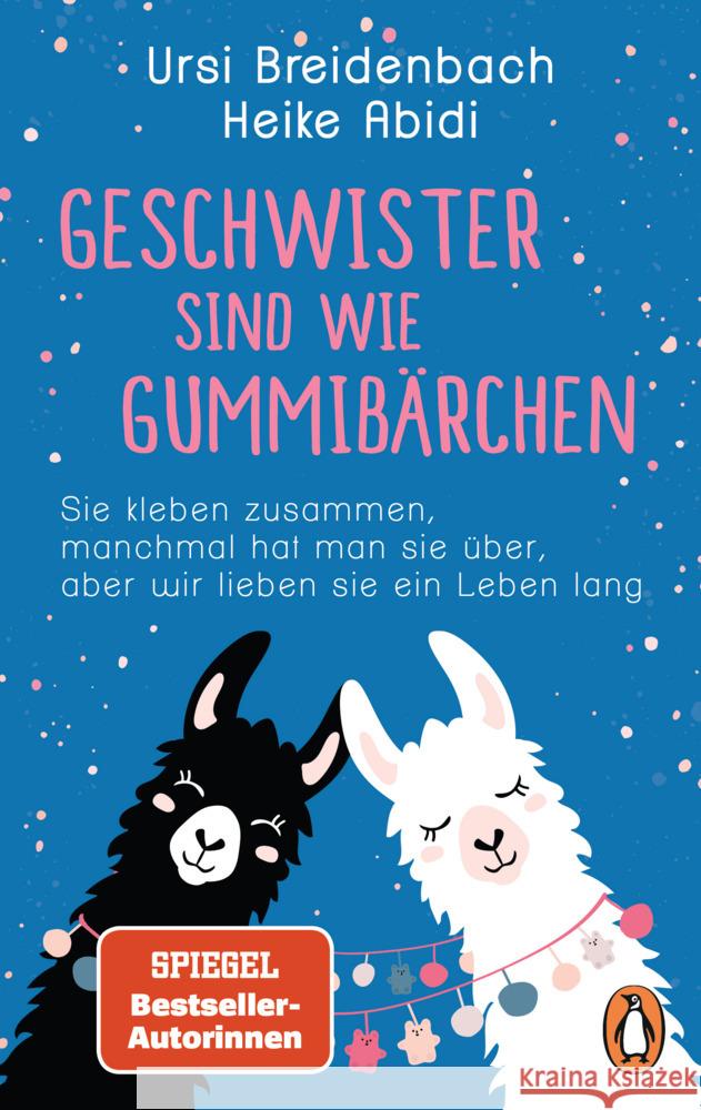 Geschwister sind wie Gummibärchen Abidi, Heike, Breidenbach, Ursi 9783328108368 Penguin Verlag München