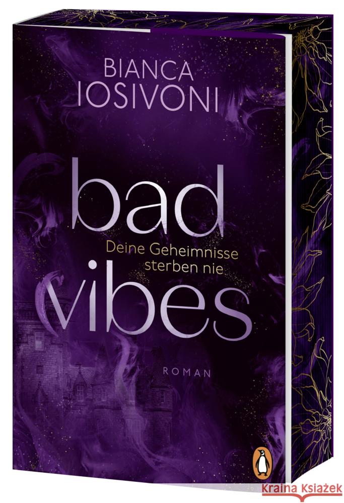 BAD VIBES. Deine Geheimnisse sterben nie Iosivoni, Bianca 9783328108900