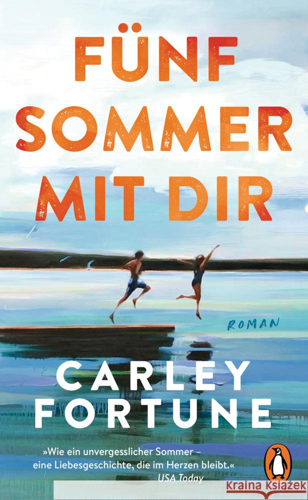 Fünf Sommer mit dir Fortune, Carley 9783328109006 Penguin Verlag München