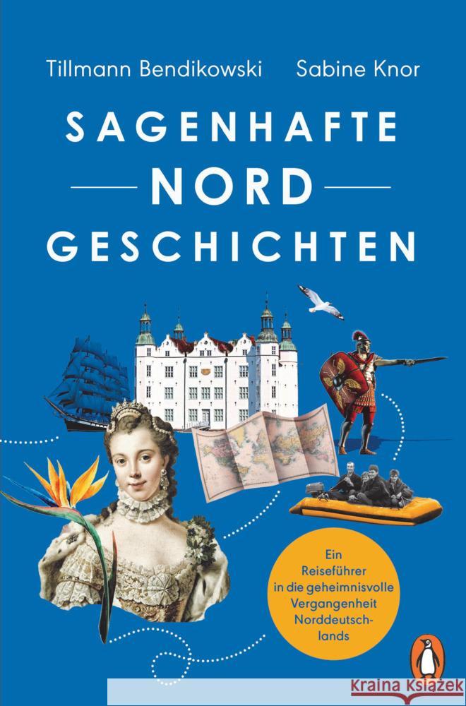 Sagenhafte NORDGeschichten Bendikowski, Tillmann, Knor, Sabine 9783328109037 Penguin Verlag München