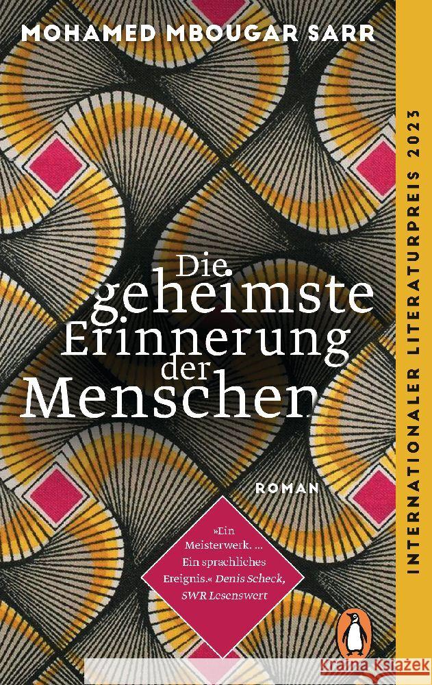 Die geheimste Erinnerung der Menschen Sarr, Mohamed Mbougar 9783328110323 Penguin Verlag München