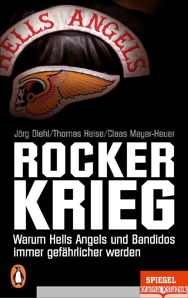 Rockerkrieg Diehl, Jörg, Heise, Thomas, Meyer-Heuer, Claas 9783328110927 Penguin Verlag München