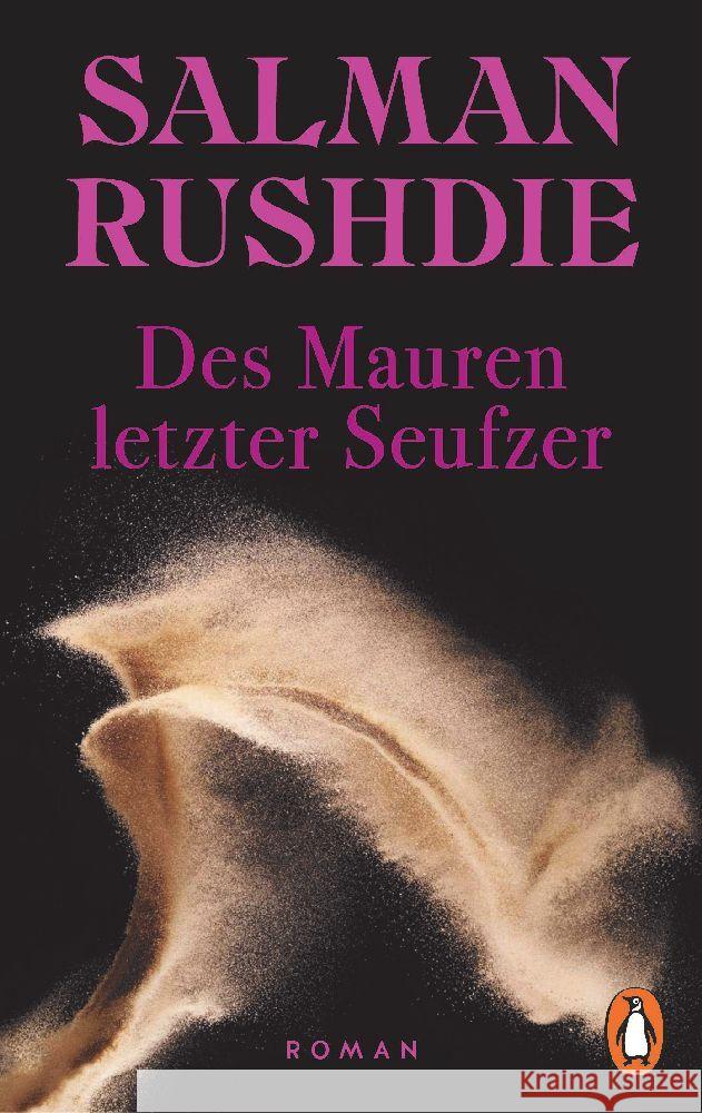 Des Mauren letzter Seufzer Rushdie, Salman 9783328111191 Penguin Verlag München