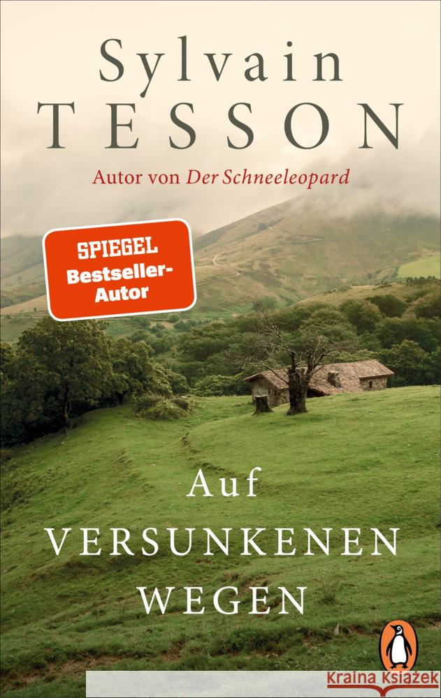 Auf versunkenen Wegen Tesson, Sylvain 9783328111221 Penguin Verlag München