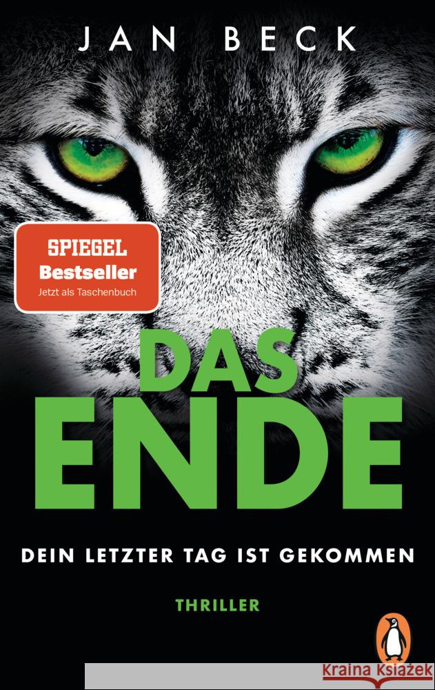 DAS ENDE - Dein letzter Tag ist gekommen Beck, Jan 9783328111696 Penguin Verlag München