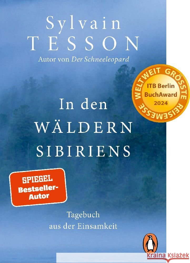 In den Wäldern Sibiriens Tesson, Sylvain 9783328112020 Penguin Verlag München